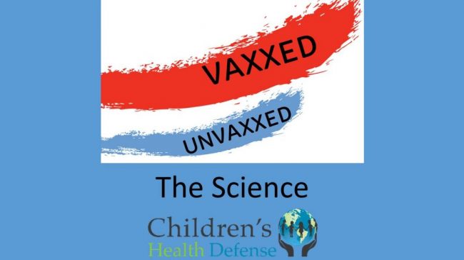 Children’s Health Defense Vaxed Unvaxed Vaxxed-Unvaxxed-Parts-I-XII.pdf